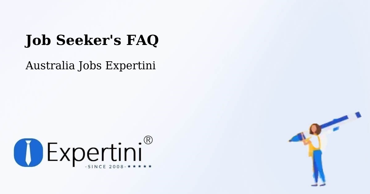 Job Seeker FAQ – Manly - Australia Jobs Expertini